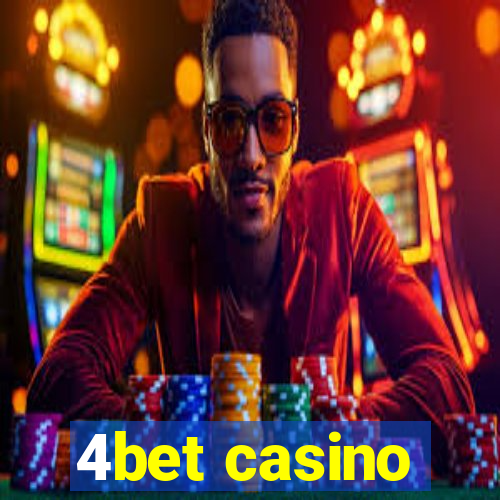 4bet casino